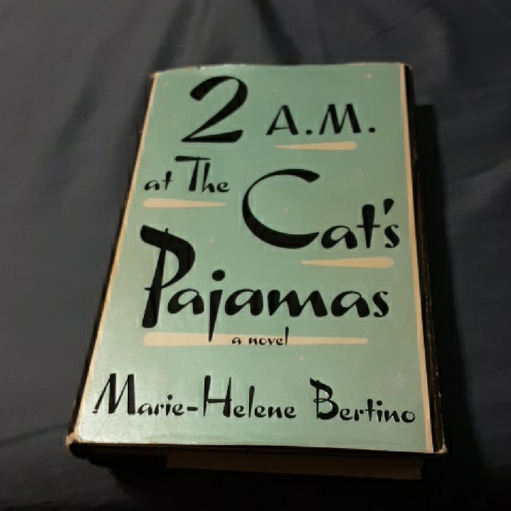 2 A.M. at The Cat's Pajamas Novel